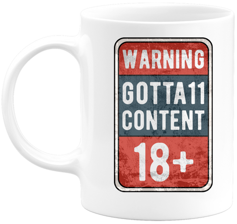 Mug Gotta-11 Warning content