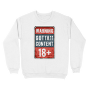 T-shirt & Hoodie Gotta-11 Warning content