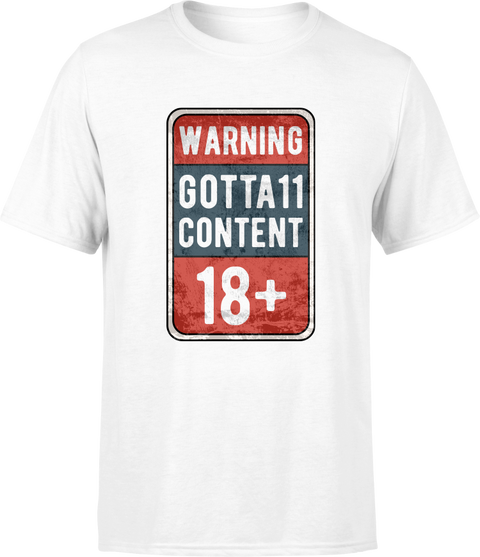 T-shirt & Hoodie Gotta-11 Warning content