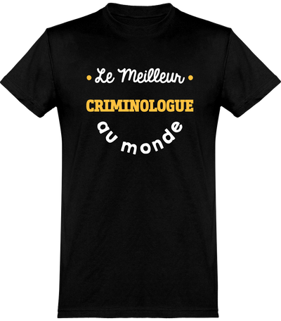  T shirt homme le meilleur criminologue au monde