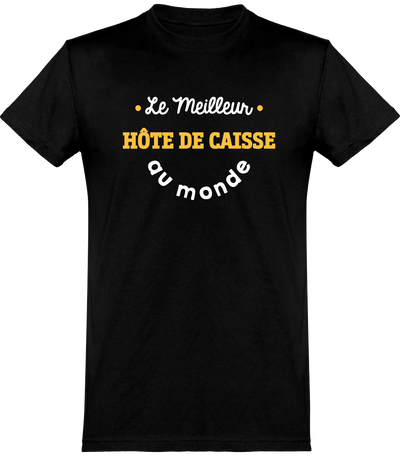  T shirt homme le meilleur hôte de caisse au monde