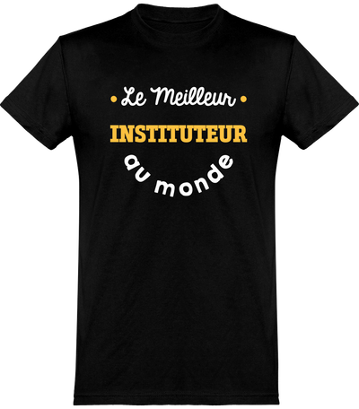  T shirt homme le meilleur instituteur au monde