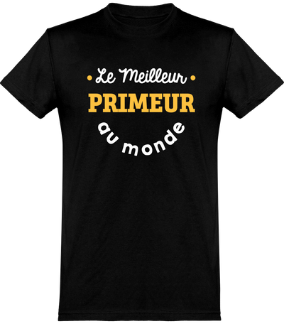  T shirt homme le meilleur primeur au monde