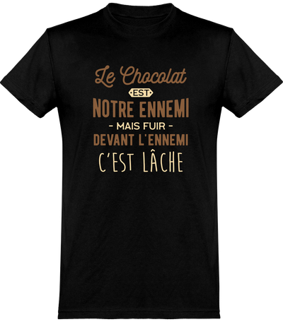  T shirt homme le chocolat est notre ennemi