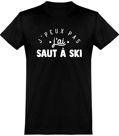  T shirt homme j'peux pas j'ai saut à ski