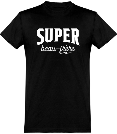  T shirt homme super beau-frère