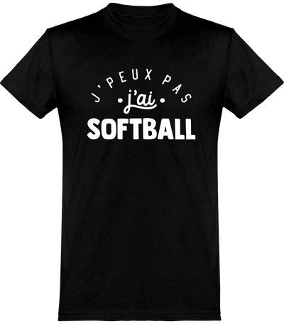  T shirt homme j'peux pas j'ai softball