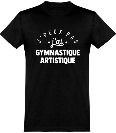  T shirt homme j'peux pas j'ai gymnastique artistique