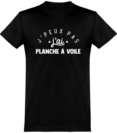  T shirt homme j'peux pas j'ai planche à voile