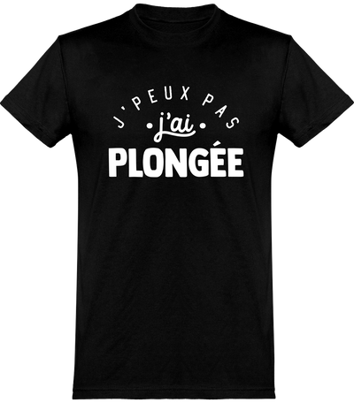  T shirt homme j'peux pas j'ai plongée