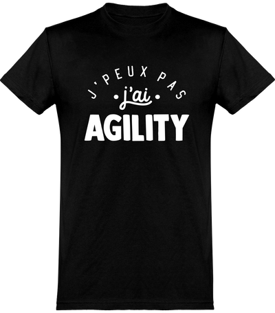  T shirt homme j'peux pas j'ai agility