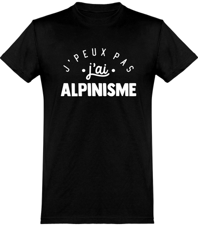  T shirt homme j'peux pas j'ai alpinisme