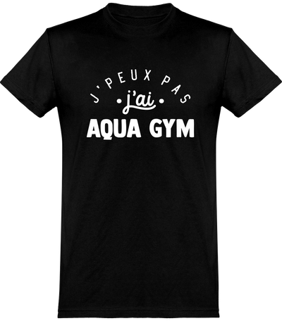  T shirt homme j'peux pas j'ai aqua gym