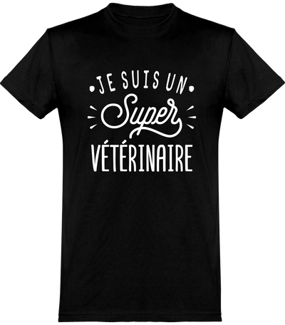  T shirt homme je suis un super vétérinaire