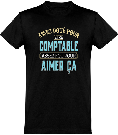  T shirt homme assez doué pour être comptable