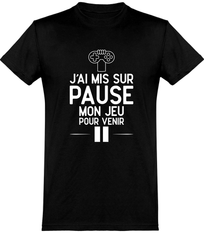  T shirt homme j'ai mis mon jeu sur pause