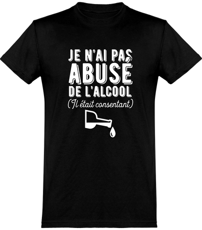  T shirt homme pas abusé de l'alcool