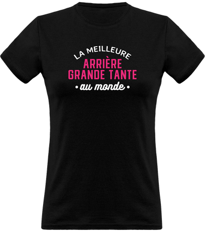 T shirt femme la meilleure arrière grande tante au monde