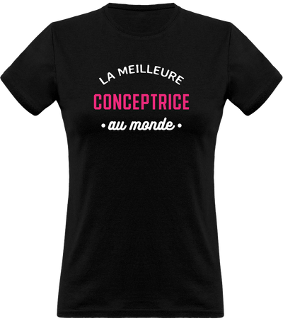 T shirt femme la meilleure conceptrice au monde