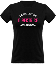 T shirt femme la meilleure directrice au monde