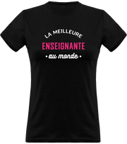 T shirt femme la meilleure enseignante au monde