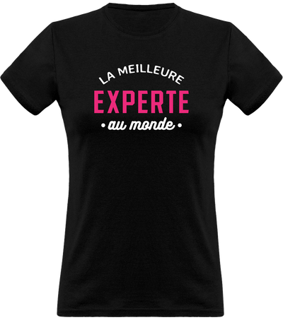 T shirt femme la meilleure experte au monde