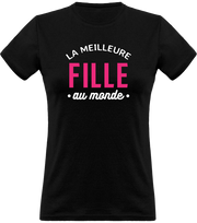 T shirt femme la meilleure fille au monde