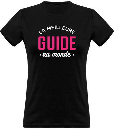 T shirt femme la meilleure guide au monde