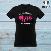 T shirt femme la meilleure hôtesse de l'air au monde