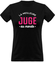 T shirt femme la meilleure juge au monde