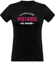 T shirt femme la meilleure pistarde au monde