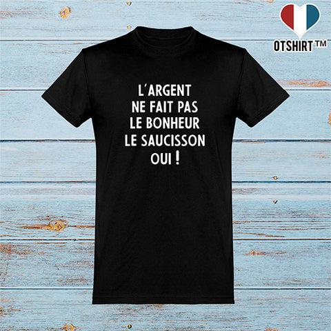  T shirt homme l'argent ne fait pas le bonheur