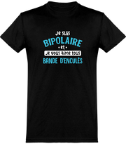  T shirt homme je suis bipolaire