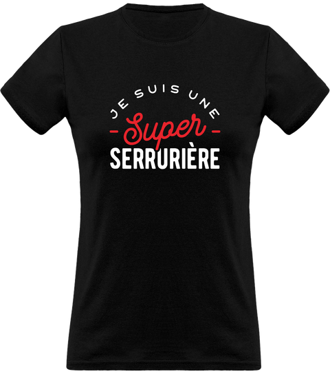 T shirt femme une super serrurière