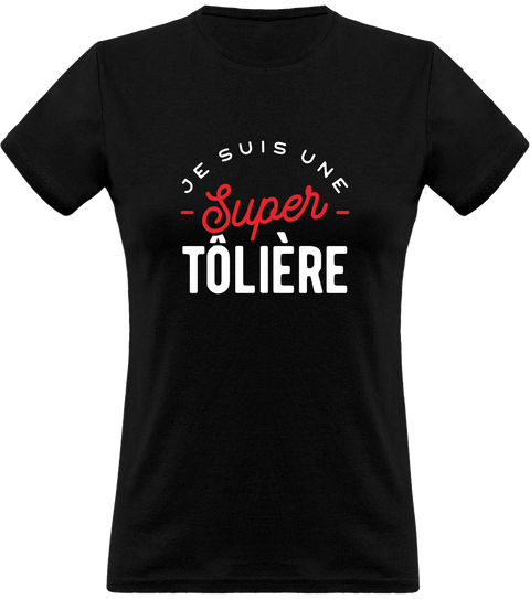 T shirt femme une super tôlière