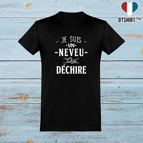  T shirt homme un neveu qui déchire