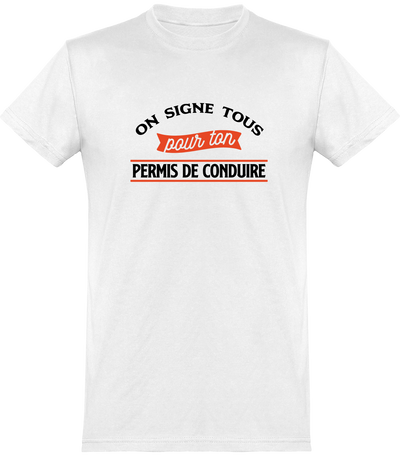  T shirt homme on signe permis de conduire