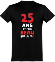  T shirt homme 25 ans et plus beau