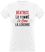 T shirt femme béatrice la femme la reine la légende