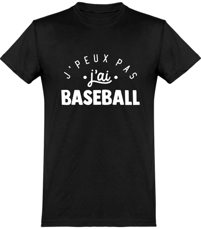  T shirt homme j'peux pas j'ai baseball