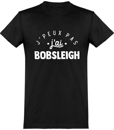  T shirt homme j'peux pas j'ai bobsleigh