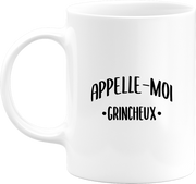 Mug appelle moi grincheux