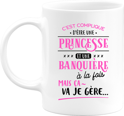 Mug princesse et banquiere