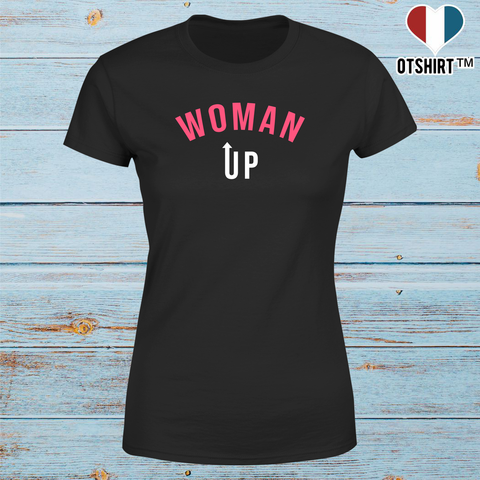 T shirt femme woman up