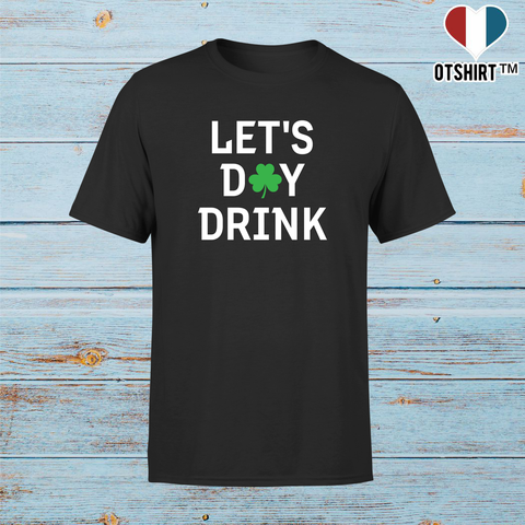 T shirt homme Let's day drink