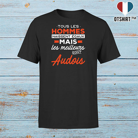 T shirt homme Les meilleurs sont audois