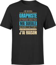 T shirt homme j ai raison je suis graphiste