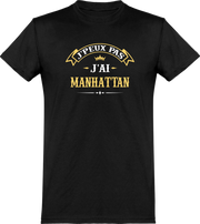  T shirt homme j'peux pas j'ai manhattan