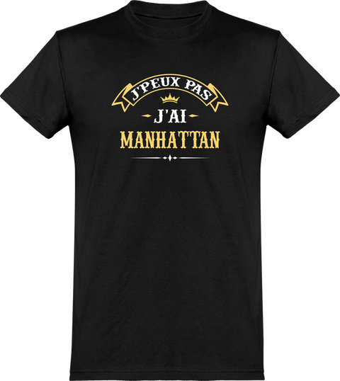  T shirt homme j'peux pas j'ai manhattan